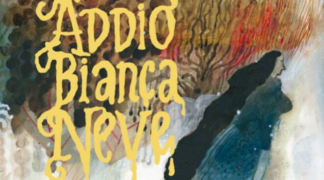 "Addio Biancaneve" 